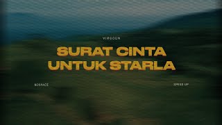 Surat Cinta Untuk Starla ( speed up + lyrics )🎧