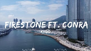 Kygo - Firestone ft. Conrad Sewell  || Sanders Music