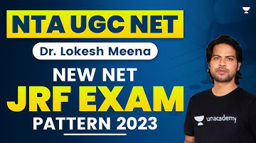 NEW NET JRF Exam Pattern 2023 | Dr Lokesh Meena