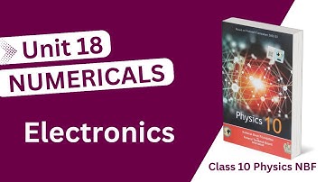 Physics Class 10 Unit 18 Numericals New Book NBF - Class 10 physics chapter 18 Electronics
