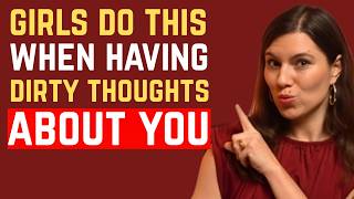 9 Silent Signs She's Secretly Fantasizing About You (Pay Attention To #9)