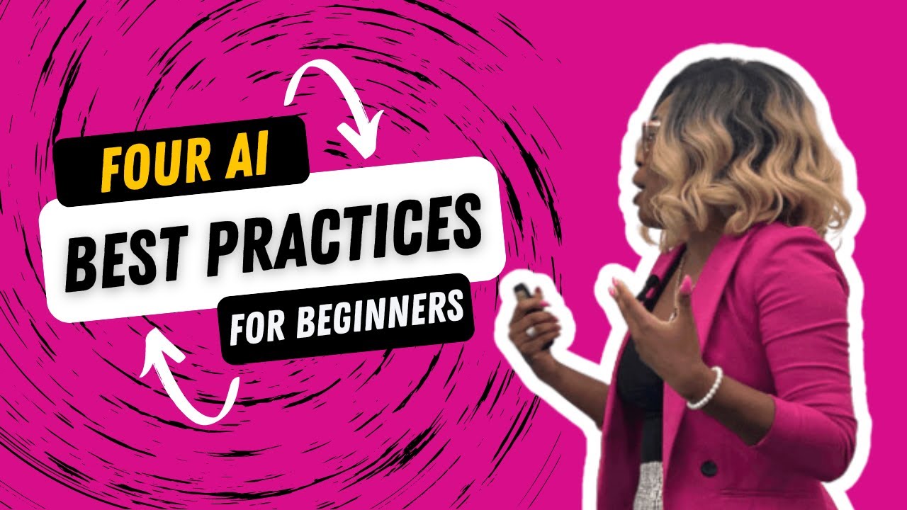 Four AI Best Practices For Beginners | Getting Started with AI - YouTube