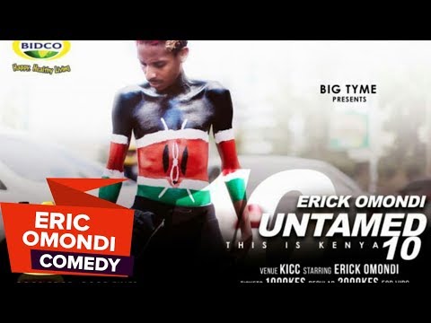 ERIC OMONDI UNTAMED 10: FULL SHOW