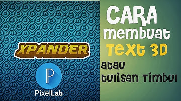 Cara membuat 3D text ato Tulisan Timbul dari Hp Andriod | PixelLab Tutorial #2