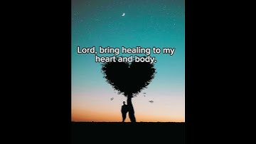 A prayer for Healing.                        Psalm 147:3 #healing #god #motivation #shorts #short