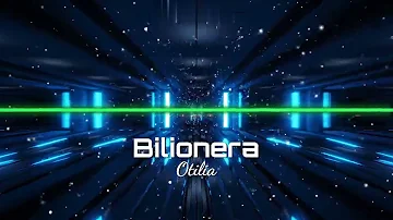Bilionera - Otilia (Lyrics)