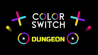Color Switch Dungeon Level 1 To 80 Full Gameplay screenshot 1