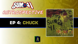 Sum 41 Retrospective Episode 4 Chuck - AHDB