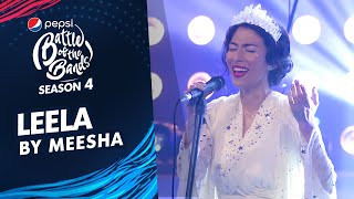 Video thumbnail of "Meesha Shafi | Leela | The Grand Finale | Pepsi Battle of the Bands | Season 4"