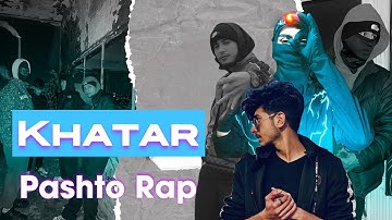 Khatar - KKA feat. Sam47, Ak-Pathan, Subuk Khan ( Official Video ) Pashto Rap Drill Afghan Drill