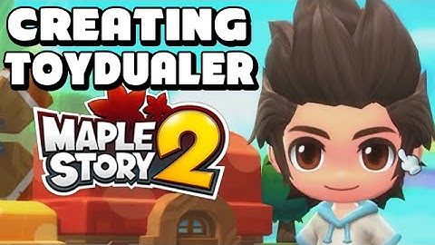 [ Maplestory 2 ] Creating ToyDualer! - Maplestory 2 Character Creation