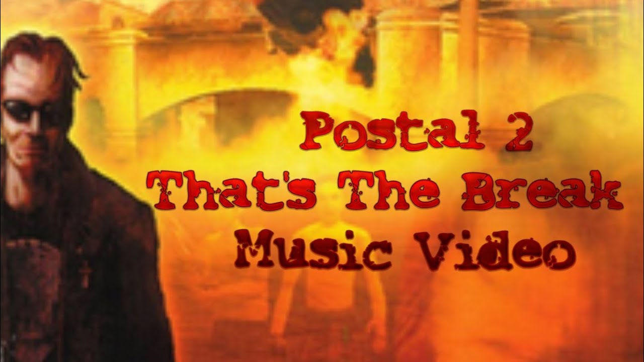 Fan made Postal 2 "That's The Break Stands With Fists" music video(18