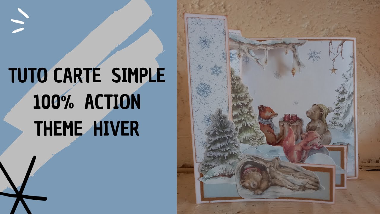 tuto carte simple, thème hiver, 100% Action