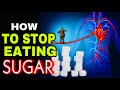 8 tips to never eat sugar again  golden tip to reduce consumption of sweets