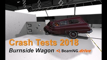 Crash Tests 2018 | Burnside Wagon | Slow Motion | BeamNG.drive Gameplay