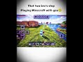 minecraft bro don't play properly