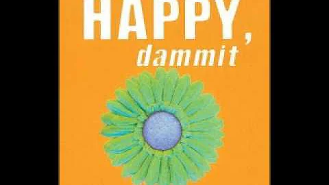 How to Be Happy Dammit - Read - Randy Bear Michael...
