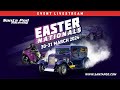 Easter nationals 2024  day 1 dragracing