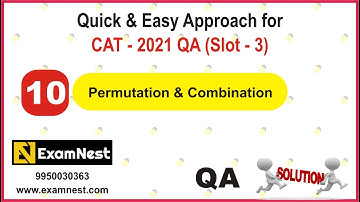 CAT 2021 | QA Slot - 3 | Question 10 | Permutation and Combination | Moderate | Ajay Sharma