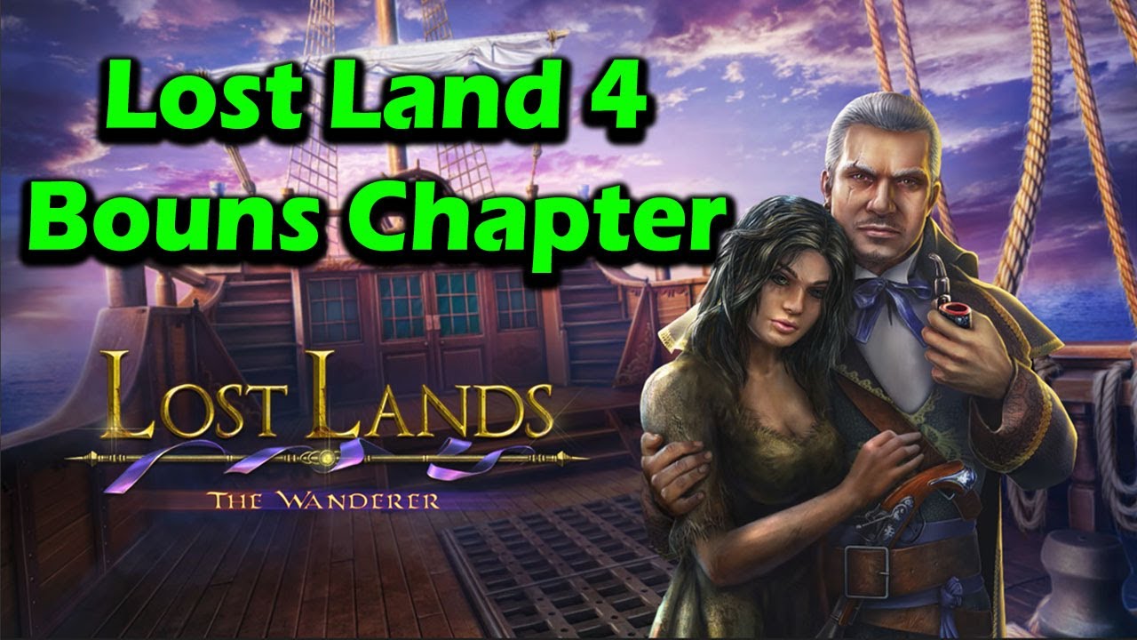 Lost Land 4 The Wanderer Bonus Chapter Full Gameplay || - YouTube