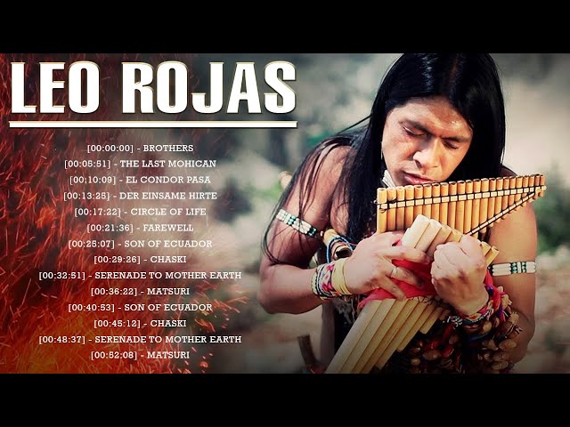 Leo Rojas Greatest Hits Full Album 2023 | Best of Pan Flute | Leo Rojas Sus Exitos 2023 class=