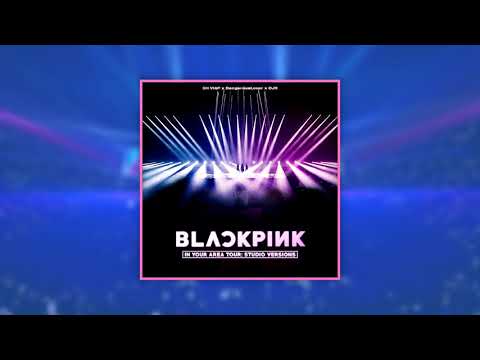 BLACKPINK - In Your Area Tour: Studio Versions (Download)
