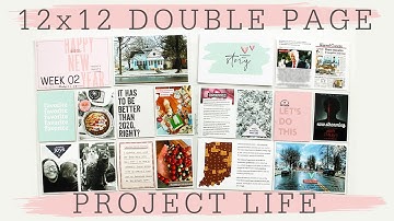 12x12 Double Page Project Life Process | Week 2 2021