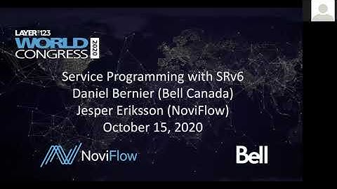 SDN&NFV World Congress 2020 - Service programming with SRv6 by (Bell Canada, NoviFlow)