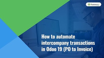 Intercompany process in Odoo 19 explained  | Automate PO, SO, Stock & Accounting