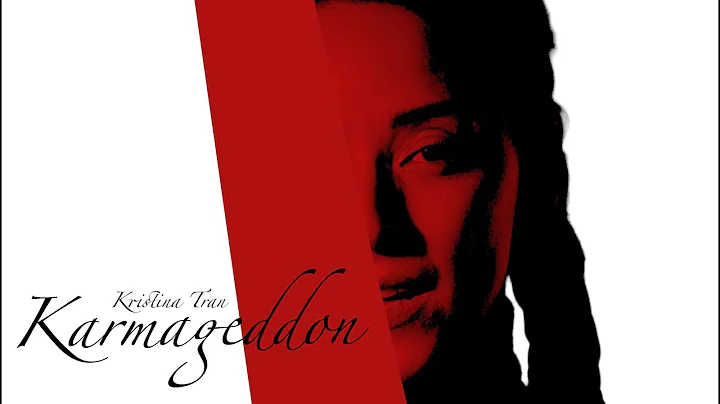 Kristina Tran - Karmageddon