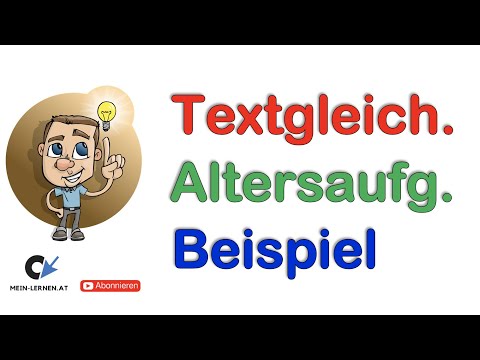 Textgleichung Altersaufgabe einfaches Beispiel