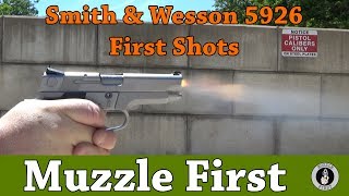 First Shots With The Smith & Wesson Model 5926