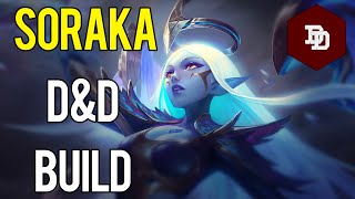 How To Build Soraka in D&D 5e! - League of Legends Dungeons and Dragons Builds