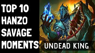 TOP 10 HANZO SAVAGE MOMENTS|HANZO SAVAGE COMPILATION|MOBILE LEGENDS SAVAGE