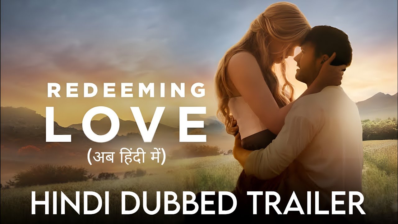 Redeeming Love 2022 Review Hindi  Redeeming Love Hindi Trailer Redeeming Love Explained In Hindi