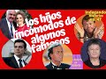 Hijos que han resultado incómodos para algunos famosos