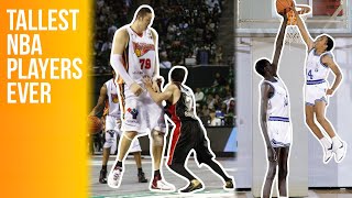 TOP 10 TALLEST NBA PLAYERS EVER