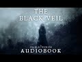 The black veil by charles dickens  full audiobook  mysterious short stories