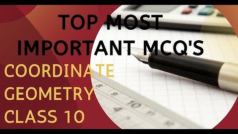 Coordinate geometry class 10|coordinate geometry mcq |class 10th coordinate geometry mcq