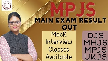 MPJS main exam result out Mock interview classes available DJS, MHJS, MPJS and UKJS