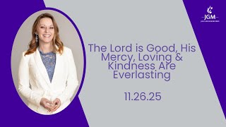 Celebrity The Lord is Good, His Mercy, Loving & Kindness Are Everlasting Profile