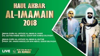 LIVE STREAMING PUNCAK ACARA HAUL AKBAR AL-IMAMAIN DARI PP.DARUL HADIST KOTA MALANG