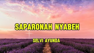 SELVI AYUNDA-SAPARONAH NYABEH|| LAGU POPULER INDONESIA PALING DICARI 2024