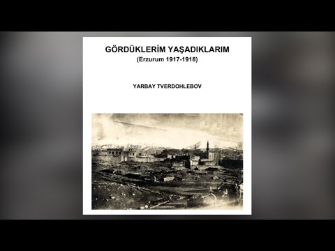 Erzurum'un İşgal Yıllarında Rus Yarbayın Gözünden Ermeniler