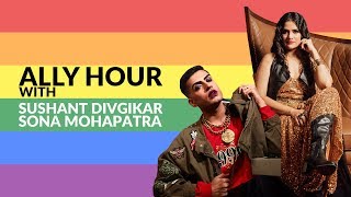Ally Hour - Sushant Divgikar & Sona Mohapatra | PRIDE 2020