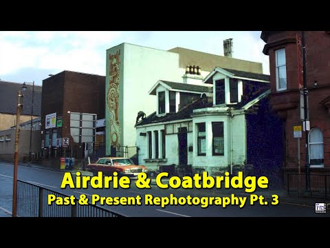 Old Photographs Airdrie (Scotland) + Coatbridge Pt 3  Past and Present Pictures #airdrie #coatbridge