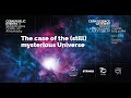 CERN70 Live: The case of the (still) mysterious Universe