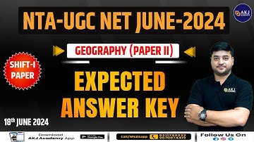 Answer Key | Geography | 18 June 2024 | NTA UGC NET/JRF | By Abhishek Kumar Jha (AKJ Sir)