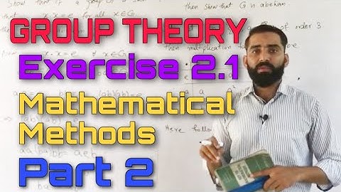 Group Theory || Exercise 2.1 chapter 2 || Part 2 Q.6 to Q.14 || Easy Math