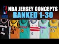 NBA Jersey Concepts Ranked 1-30!